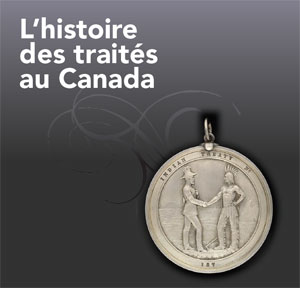 L'histoire des traités au Canada 
