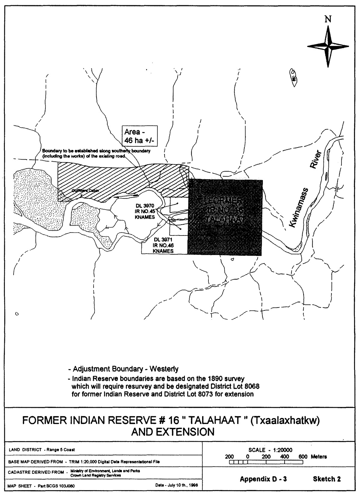 Former Indian Reserve No. 16 Talahaat (Tgaalaxghatkw) and extension